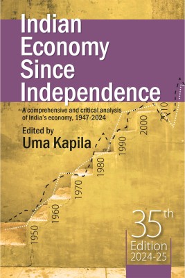 Indian Economy Since Independence 35th Edition 2024-25(Paperback, Uma Kapila)