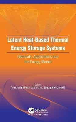 Latent Heat-Based Thermal Energy Storage Systems(English, Hardcover, unknown)