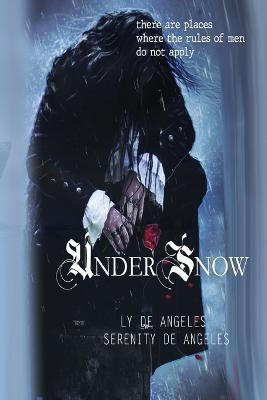 Under Snow(English, Paperback, De Angeles Ly)