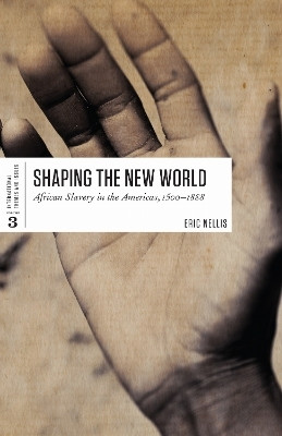 Shaping the New World(English, Electronic book text, Nellis Eric)