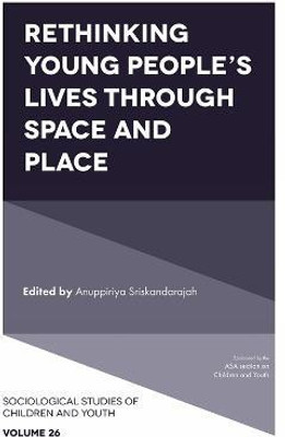 Rethinking Young People's Lives Through Space and Place(English, Hardcover, unknown)