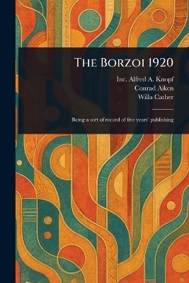 The Borzoi 1920(English, Paperback, Alfred a Knopf Inc)