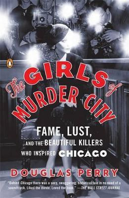 The Girls of Murder City(English, Paperback, Perry Douglas)