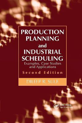 Production Planning and Industrial Scheduling(English, Paperback, Sule Dileep R.)