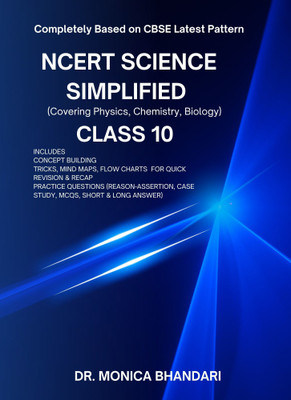 NCERT SCIENCE SIMPLIFIED CLASS 10(Paperback, Dr. Monica Bhandari)