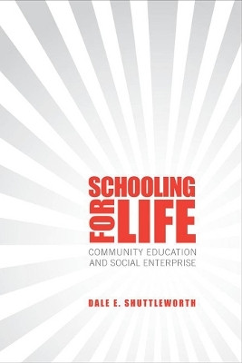 Schooling for Life(English, Electronic book text, Shuttleworth Dale)