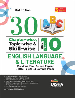 Disha 30 Chapter-wise, Topic-wise & Skill-wise CBSE Class 10 English Language & Literature Previous Year Solved Papers (2013 - 2025) & 4 Sample Papers | CBSE Question Bank Class 10 | 3rd Edition(Paperback, Disha Experts)
