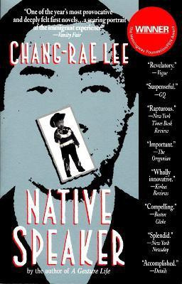 Native Speaker(English, Paperback, Lee Chang-rae)
