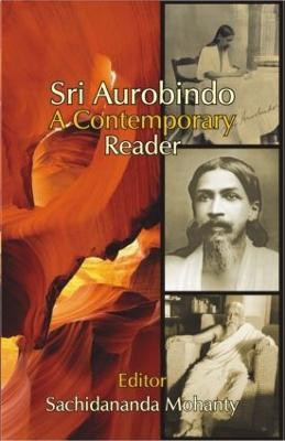 Sri Aurobindo  - A Contemporary Reader(English, Hardcover, unknown)