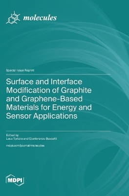 Surface and Interface Modification of Graphite and Graphene-Based Materials for Energy and Sensor Applications(English, Hardcover, unknown)