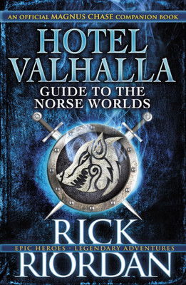 Hotel Valhalla Guide to the Norse Worlds(English, Hardcover, Riordan Rick)