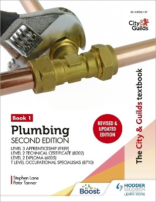 The City & Guilds Textbook: Plumbing Book 1, Second Edition: For the Level 3 Apprenticeship (9189), Level 2 Technical Certificate (8202), Level 2 Diploma (6035) & T Level Occupational Specialisms (8710)(English, Paperback, Tanner Peter)