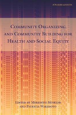 Community Organizing and Community Building for Health and Social Equity, 4th Edition(English, Hardcover, unknown)
