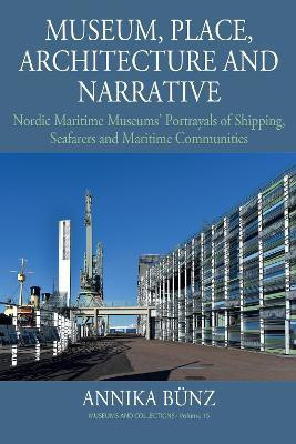 Museum, Place, Architecture and Narrative(English, Electronic book text, Buenz Buenz Annika)