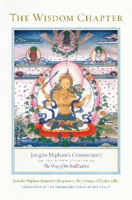 The Wisdom Chapter(English, Hardcover, Padmakara Translation Group Jamgon)