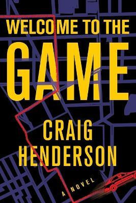 Welcome to the Game(English, Paperback, Henderson Craig)