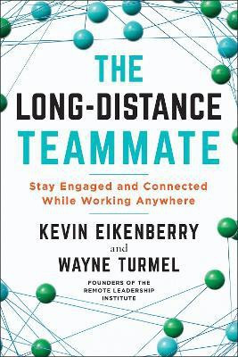 The Long-Distance Teammate(English, Paperback, Eikenberry Kevin)