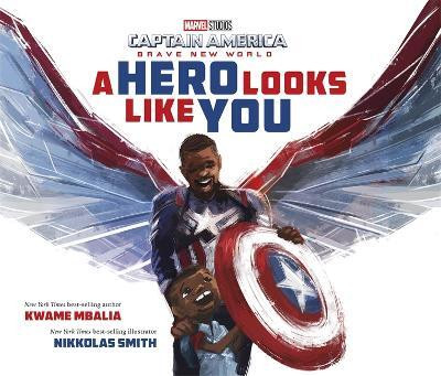 Marvel Captain America: Brave New World A Hero Looks Like You(English, Paperback, Mbalia Kwame)