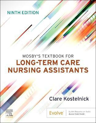 Mosby's Textbook for Long-Term Care Nursing Assistants(English, Paperback, Kostelnick Clare)