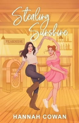 Stealing Sunshine Special Edition(English, Paperback, Cowan Hannah)