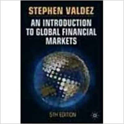 An introdution to Global Financial Markets ,Year 1989(Paperback, Valdez)