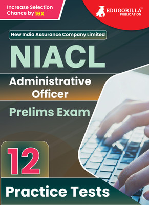 NIACL Administrative Officer (AO) Prelims Exam  - 2024 (English Edition) | New India Assurance Company Limited - 12 Practice Tests with Free Access To Online Tests(English, Paperback, Edugorilla Prep Experts)