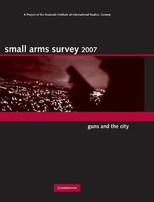 Small Arms Survey 2007(English, Hardcover, Small Arms Survey, Geneva)
