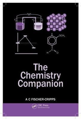The Chemistry Companion(English, Paperback, Fischer-Cripps Anthony C.)