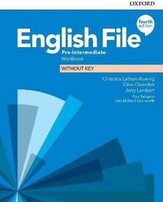 English File: Pre-Intermediate: Workbook Without Key(English, Paperback, Latham-Koenig Christina)