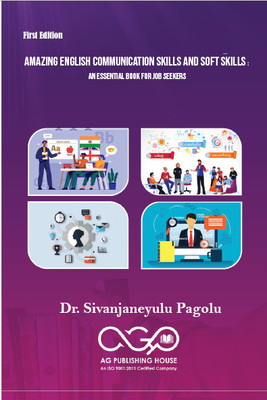 Amazing English Communication Skills and Soft skills : an essential book for job seekers(Paperback, Prof. Nikhil T R, Dr. Atul Bhatore, Dr. Kalyana Chakravarthy P R, Prof. Shreyans Kumar Jain) Amazing English Communication Skills and Soft skills : an essential book for job seekers(Paperback, Prof. Nikhil T R, Dr. Atul Bhatore, Dr. Kalyana Chakravarthy P R, Prof. Shreyans Kumar Jain)
