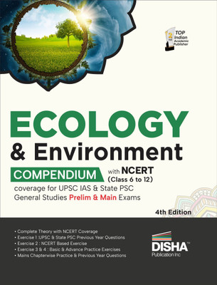 Ecology & Environment Compendium with Ncert (Class 6 to 12) Coverage for Upsc IAS & State Psc General Studies Prelim & Main Exams Civil Services - Theory, Previous Year & Practice Objective & Subjective Question Bank(English, Paperback, unknown)