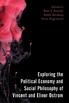 Exploring the Political Economy and Social Philosophy of Vincent and Elinor Ostrom(English, Paperback, unknown)