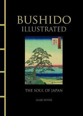 Bushido Illustrated(English, Hardcover, Nitobe Inazo)