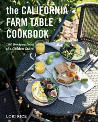 The California Farm Table Cookbook(English, Paperback, Rice Lori MS)