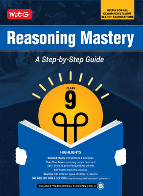 MTG Class-9 Reasoning Mastery Book | A Step-by-Step Guide | Useful For All Olympiads & Talent Search Exam 2025-26(Paperback, MTG Editorial Board)