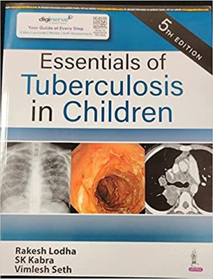 Essentials of Tuberculosis in Children(English, Paperback, Lodha Rakesh)