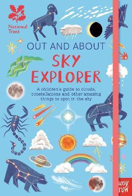 National Trust: Out and About Sky Explorer: A children's guide to clouds, constellations and other amazing things to spot in the sky(English, Hardcover, Jenner Elizabeth)