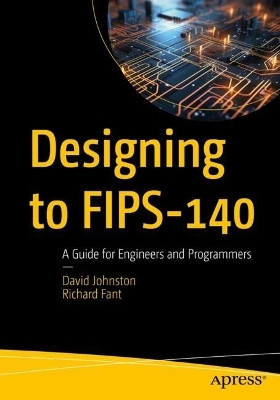 Designing to FIPS-140(English, Paperback, Johnston David)