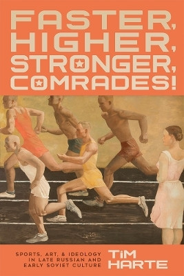 Faster, Higher, Stronger, Comrades!(English, Hardcover, Harte Tim)