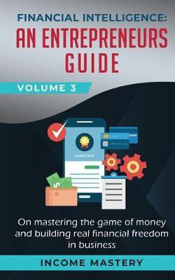 Financial Intelligence(English, Paperback, Income Mastery)