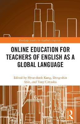 Online Education for Teachers of English as a Global Language(English, Paperback, unknown)