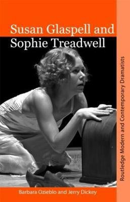 Susan Glaspell and Sophie Treadwell(English, Paperback, Ozieblo Barbara)