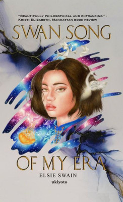 Swan Song of My Era - Uk Edition(English, Paperback, Swain Elsie)