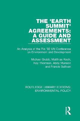 The 'Earth Summit' Agreements: A Guide and Assessment(English, Electronic book text, Grubb Michael)