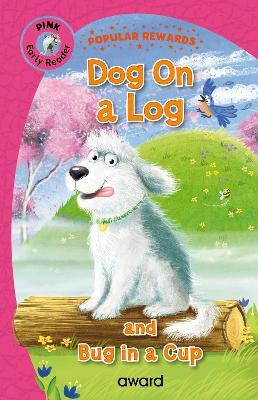 Dog on a Log(English, Hardcover, Giles Sophie)