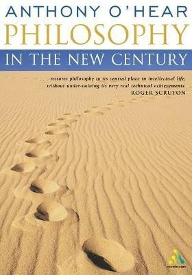 Philosophy in the New Century (Continuum Compact)(English, Electronic book text, O'Hear Anthony)