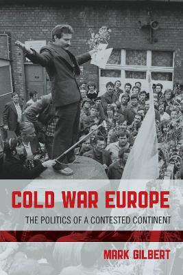 Cold War Europe(English, Hardcover, Gilbert Mark)