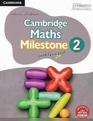ENHANCED EDITION CAMBRIDGE MATHS MILESTONE CLASS -2(Paperback, PANAL OF AUTHOR)
