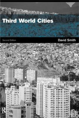 Third World Cities(English, Paperback, Drakakis-Smith the late David W.)
