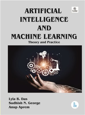 Artificial Intelligence and Machine Learning(English, Paperback, Das Lyla B.)